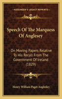 Speech Of The Marquess Of Anglesey