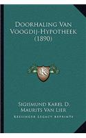Doorhaling Van Voogdij-Hypotheek (1890)