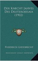 Der Knecht Jahves Des Deuterojesaia (1902)