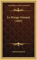 Le Mirage Oriental (1893)