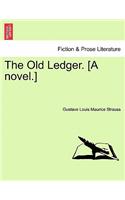 Old Ledger. [A Novel.]
