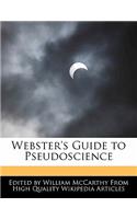 Webster's Guide to Pseudoscience