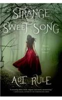 Strange Sweet Song