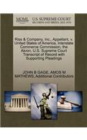 Riss & Company, Inc., Appellant, V. United States of America, Interstate Commerce Commission, the Akron, U.S. Supreme Court Transcript of Record with Supporting Pleadings