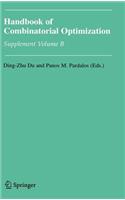 Handbook of Combinatorial Optimization: Supplement Volume B