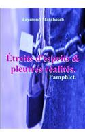 Etroits D'esprits & Pleutres Realites. Pamphlet.