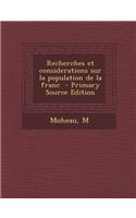 Recherches Et Considerations Sur La Population de La Franc