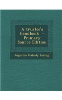 A Trustee's Handbook