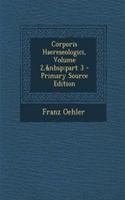 Corporis Haereseologici, Volume 2, part 3 - Primary Source Edition