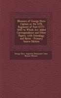 Memoirs of George Elers: Captain in the 12th Regiment of Foot (1777-1842) to Which Are Added Correspondence and Other Papers, with Genealogy and Notes - Primary Source Edition: Captain in the 12th Regiment of Foot (1777-1842) to Which Are Added Correspondence and Other Papers, with Genealogy and Notes - Primary Source Editi