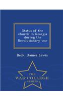 Status of the Church in Georgia During the Revolutionary War - War College Series