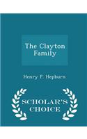 Clayton Family - Scholar's Choice Edition
