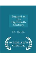 England in the Eighteenth Century - Scholar's Choice Edition