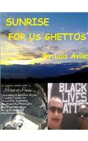Sunrise for U.S. ghettos throughout Immigration Reform