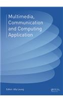 Multimedia, Communication and Computing Application