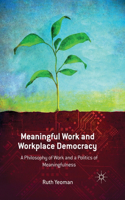 Meaningful Work and Workplace Democracy