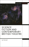 Science Fiction and Contemporary British Theatre