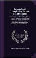 Geographical Compilation for the Use of Schools