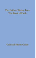 The Faith of Divine Love, a progressive faith experience