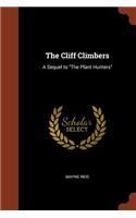 Cliff Climbers: A Sequel to "The Plant Hunters"