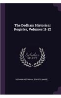 Dedham Historical Register, Volumes 11-12