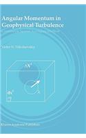 Angular Momentum in Geophysical Turbulence
