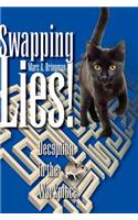 Swapping Lies! Deception in the Workplace: (English)