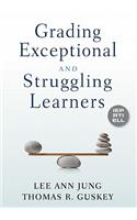 Grading Exceptional and Struggling Learners