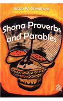 Shona Proverbs and Parables: (English)