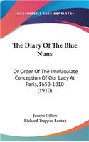 The Diary Of The Blue Nuns