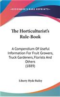 Horticulturist's Rule-Book