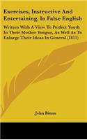 Exercises, Instructive and Entertaining, in False English
