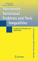 Nonsmooth Variational Problems and Their Inequalities: Comparison Principles and Applications