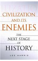 Civilization and Its Enemies