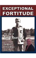 Exceptional Fortitude