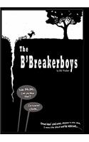 B'Breaker Boys