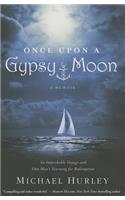 Once Upon A Gypsy Moon: A Memoir(English)
