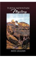 Turtle Mountain Mystery