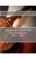 Arkansas Bail Bond Laws And Regulations