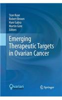 Emerging Therapeutic Targets in Ovarian Cancer