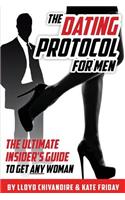 The Dating Protocol For Men