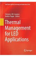 Thermal Management for Led Applications