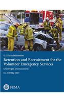 Retention and Recruitment for the Volunteer Emergency Services