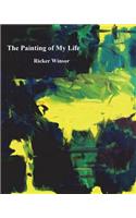 The Painting of My Life