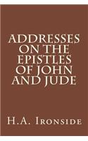 Addresses On The Epistles Of John And Jude