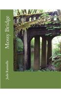 Mossy Bridge