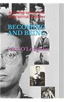 Becoming and Being