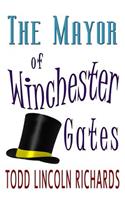 Mayor of Winchester Gates