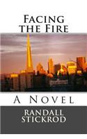 Facing the Fire