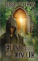 Bound by Oath and Honour: (Bound by Oath and Honor)